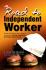 Road to Independent Worker